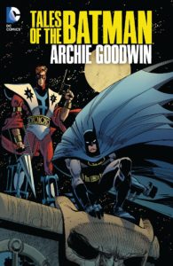Tales of the Batman: Archie Goodwin