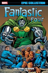 Fantastic Four Epic Collection: The Name is Doom