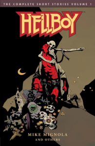 Hellboy: The Complete Short Stories