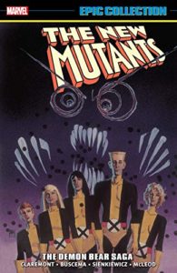New Mutants: The Demon Bear Saga