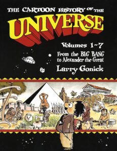 The Cartoon History of the Universe